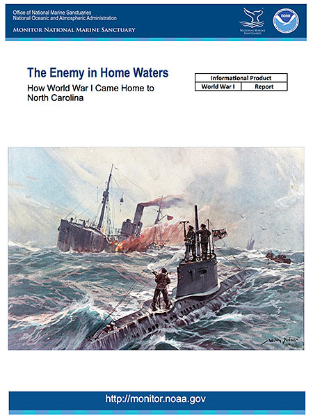 cover of the The Enemy in Home Waters: How World War I Came Home to North Carolina report
